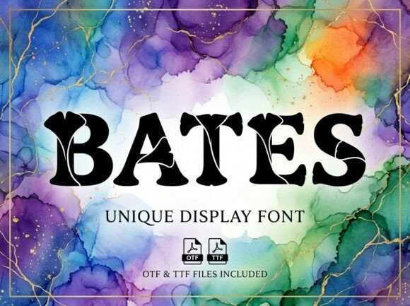 Bates: A Display Font That Makes Your Brand Instantly Memorable