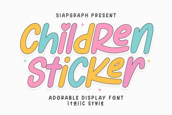 Children Sticker Italic: A Playful Display Font for Digital Brands