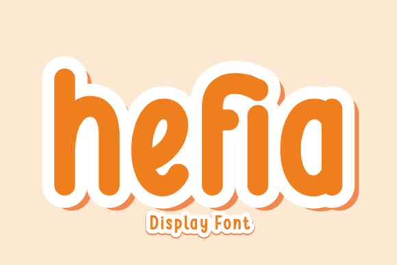 Hefia: A Warm, Handmade Display Font for Real Creators