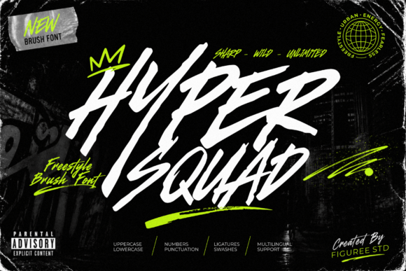 Hyper Squad: A Freestyle Brush Font for Digital Impact