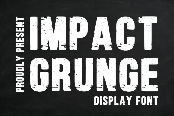 Impact Grunge: A Bold Display Font That Gives Your Brand Real Personality