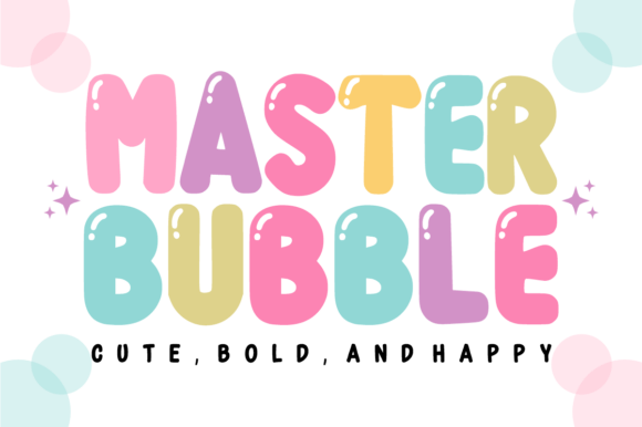 Master Bubble: A Playful Display Font That Delivers