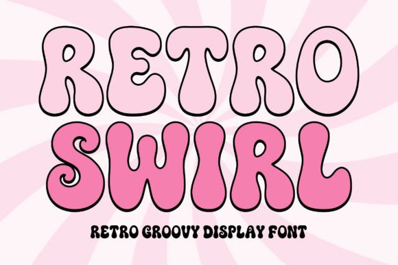 Retro Swirl: A Display Font That Makes Your Headlines Groove