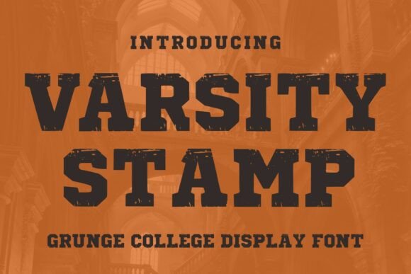 Varsity Stamp: A Bold, Textured Display Font for Editorial Impact