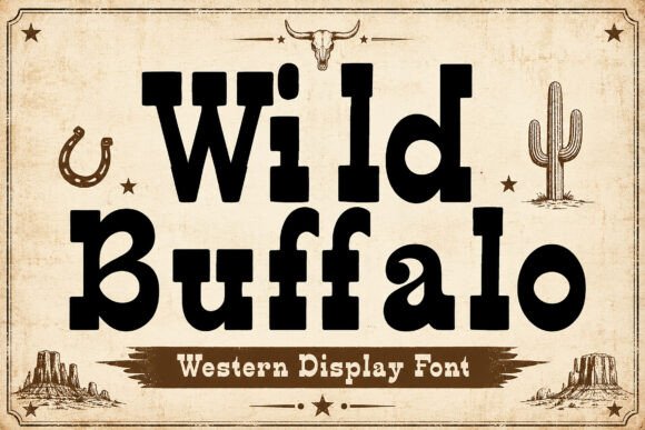 Wild Buffalo: A Bold Western Display Font for Digital Branding