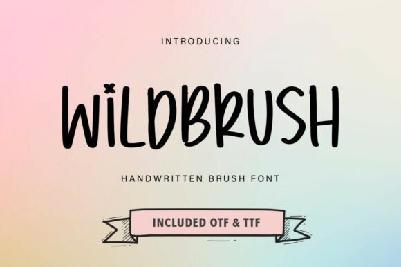Wildbrush: A Bold Handwritten Display Font for Scroll-Stopping Campaigns